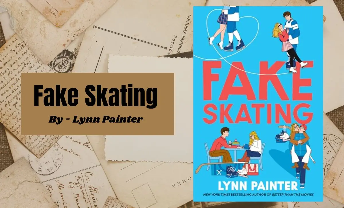 Fake Skating: By Lynn Painter (Book Review)