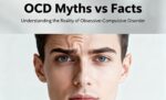 OCD Myths vs. Facts Understanding the Reality of Obsessive-Compulsive Disorder (2)
