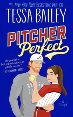 Pitcher Perfect: By Tessa Bailey (Book Review)