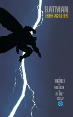 The Dark Knight Returns (Frank Miller) - Top 10 Batman Comics Every Fan Must Read