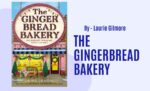 The Gingerbread Bakery By Laurie Gilmore (1)