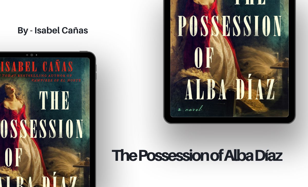 The Possession of Alba Díaz By Isabel Cañas (Book Review)