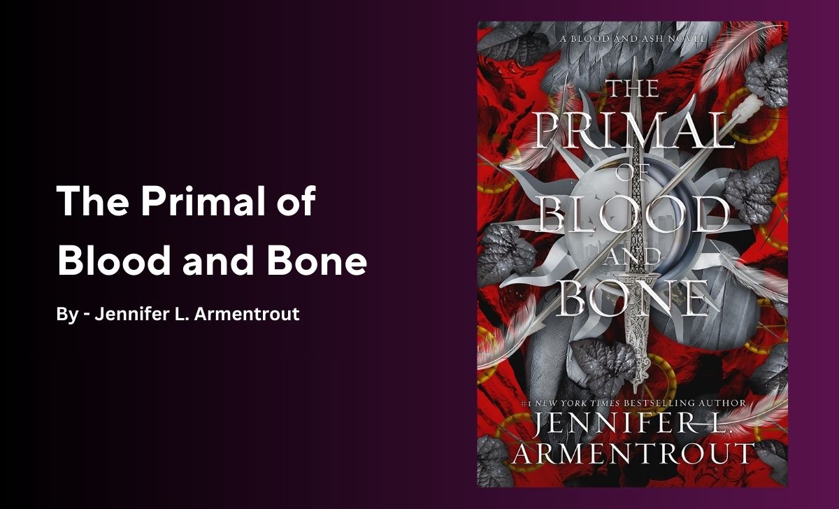 The Primal of Blood and Bone By Jennifer L. Armentrout (Book Review) (1)