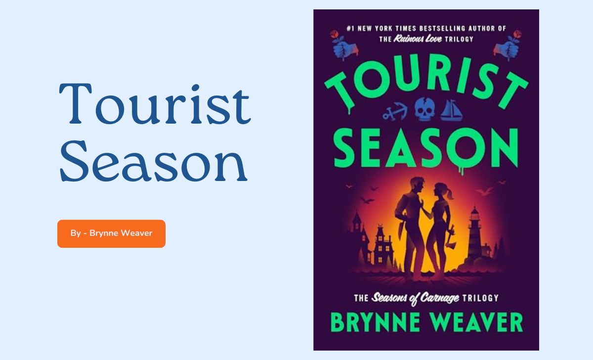 Tourist Season By Brynne Weaver (Book Review) (1)