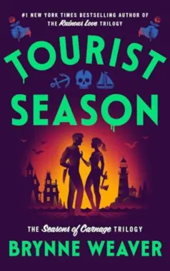 Tourist Season: By Brynne Weaver (Book Review)