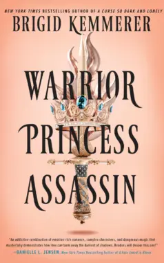 Warrior Princess Assassin: By Brigid Kemmerer (Book Review)