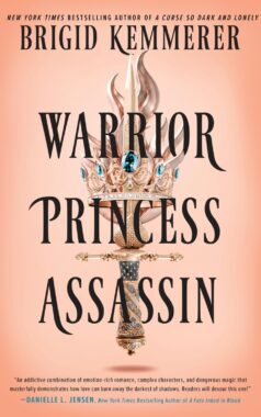 Warrior Princess Assassin: By Brigid Kemmerer (Book Review)