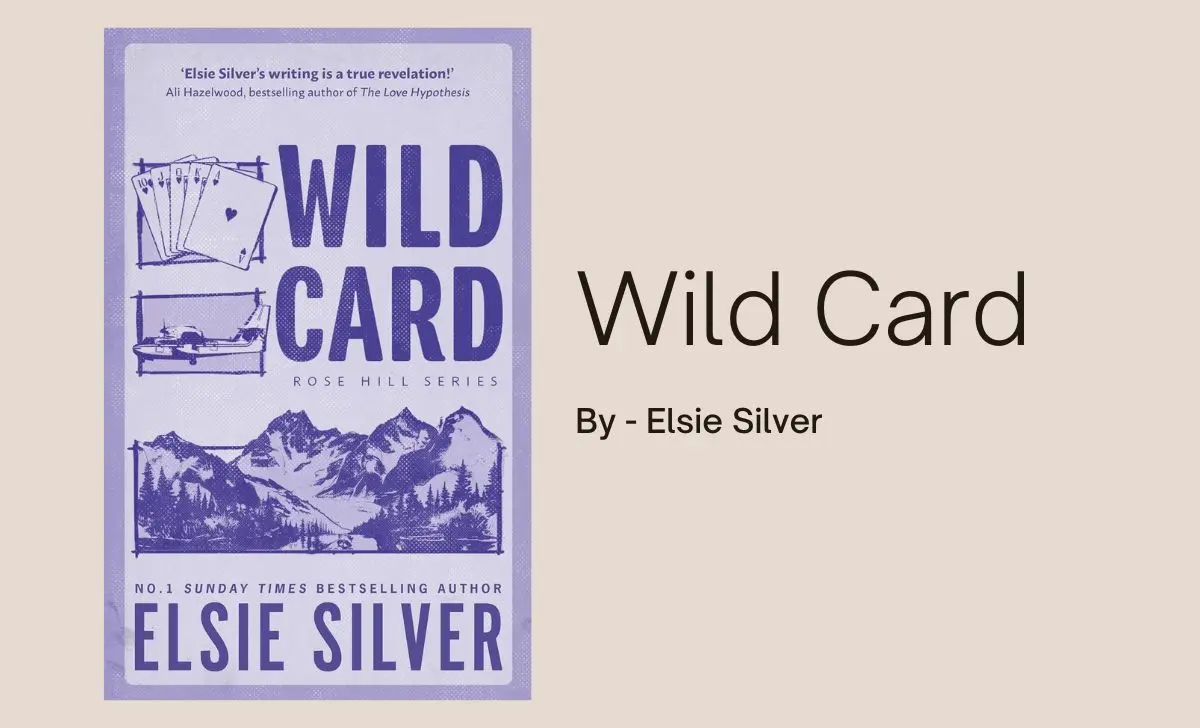 Wild Card: By Elsie Silver (Book Review)