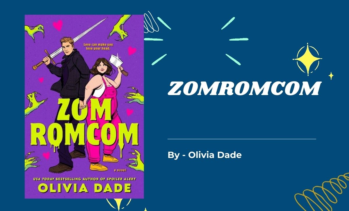 Zomromcom By Olivia Dade (Book Review) (1)