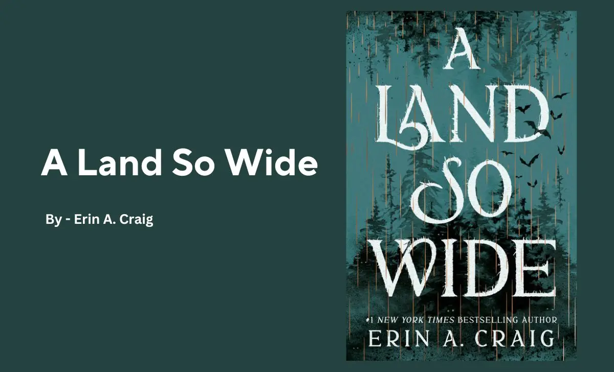 A Land So Wide: By Erin A. Craig (Book Review)