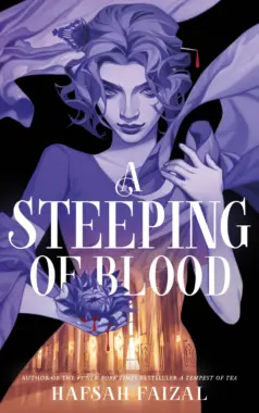 A Steeping of Blood: By Hafsah Faizal (Book Review)