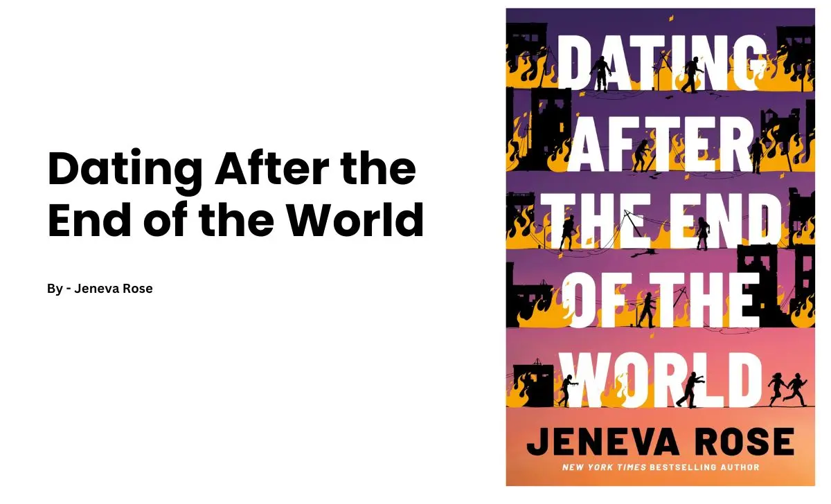 Dating After the End of the World: By Jeneva Rose (Book Review)