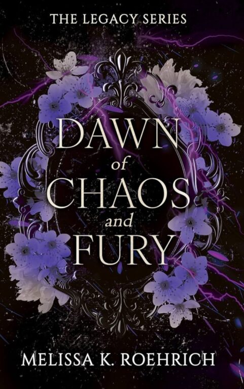 Dawn of Chaos and Fury by Melissa K. Roehrich - 15 Most Anticipated Books Of November 2025