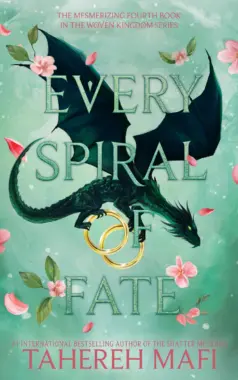 Every Spiral of Fate: By Tahereh Mafi (Book Review)