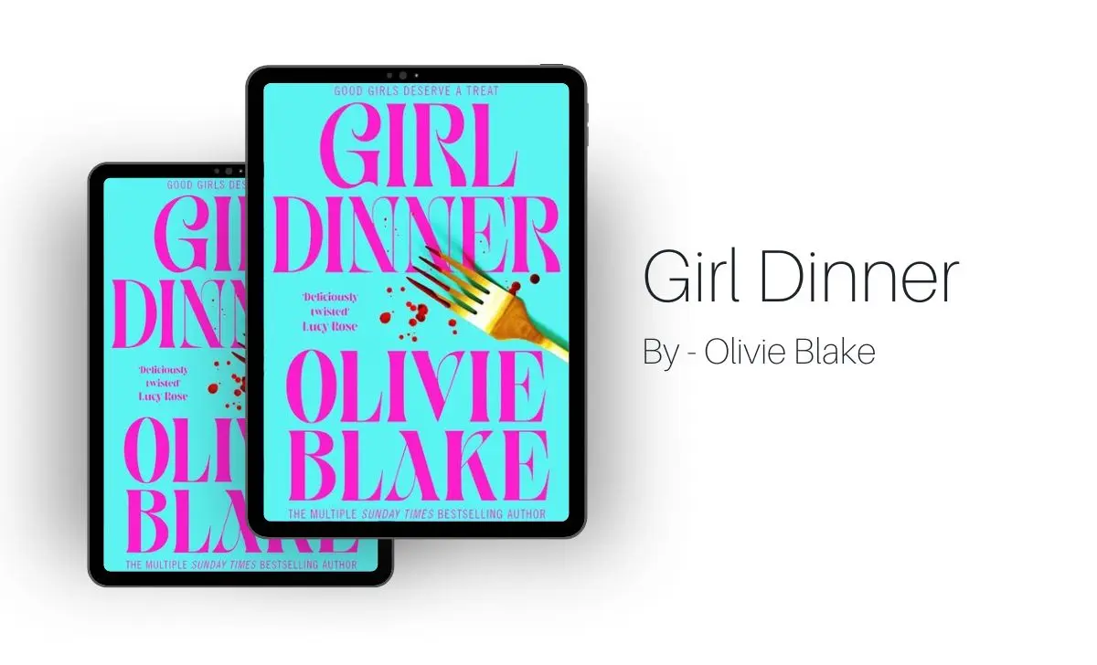 Girl Dinner: By Olivie Blake (Book Review)