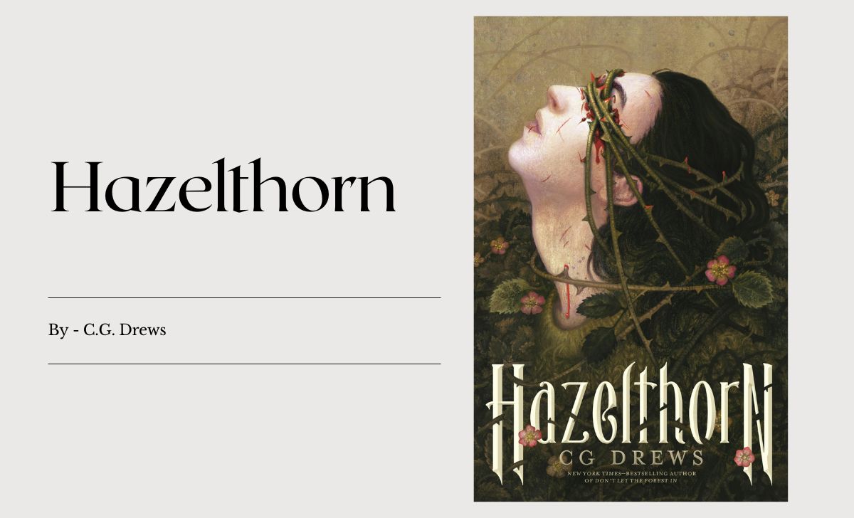Hazelthorn By C.G. Drews (Book Review) (1)