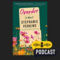 Overdue by Stephanie Perkins (Book Review Podcast) (1)