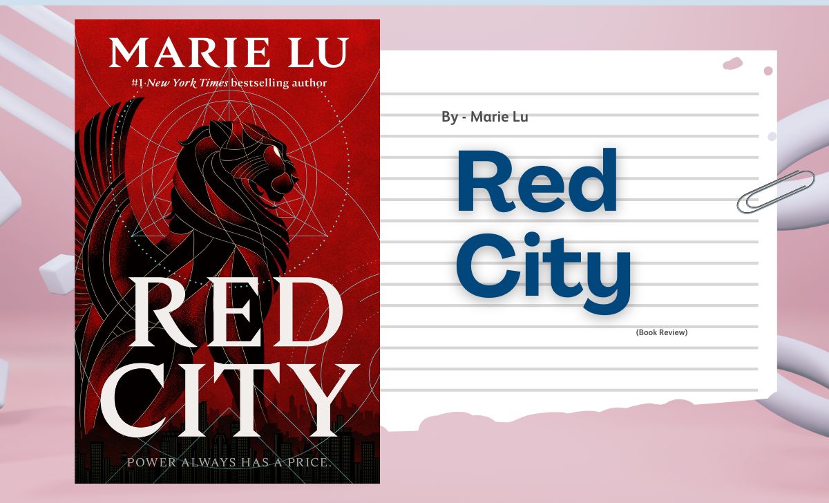 Red City By Marie Lu (Book Review) (1)