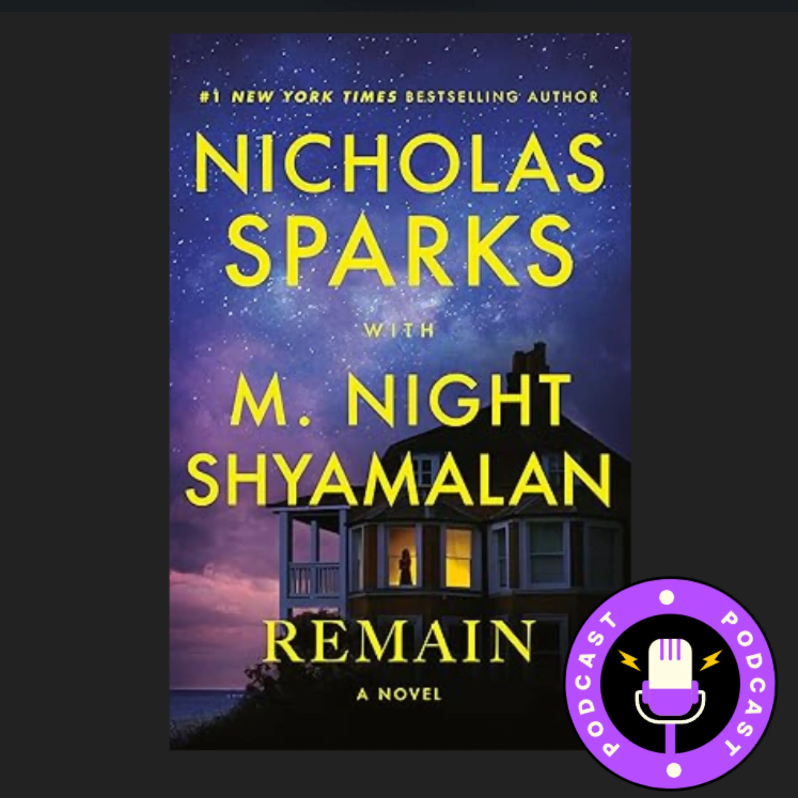Remain: By Nicholas Sparks and M. Night Shyamalan (Book Review)