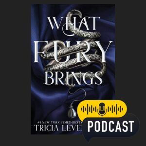 What Fury Brings By Tricia Levenseller