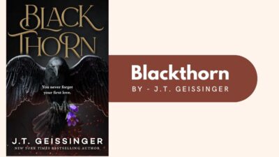 Blackthorn: By J.T. Geissinger (Book Review)