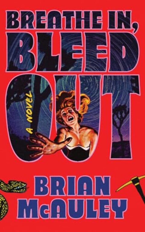 Breathe In, Bleed Out: By Brian McAuley (Book Review)