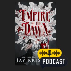 Empire of the Dawn By Jay Kristoff