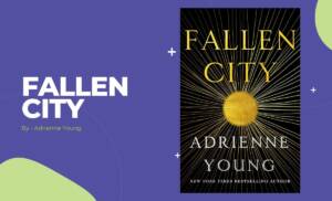 Fallen City By Adrienne Young (Book Review) (1)