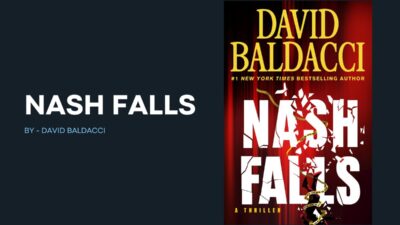 Nash Falls: By David Baldacci (Book Review)