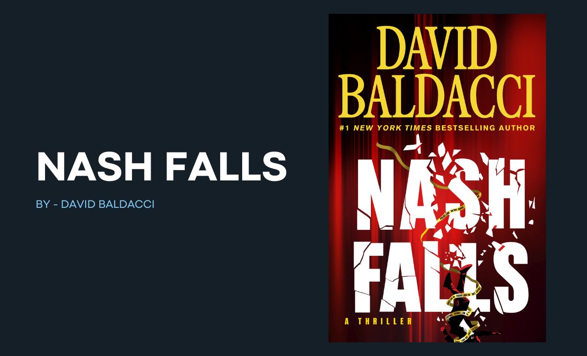 Nash Falls By David Baldacci (Book Review) (1)