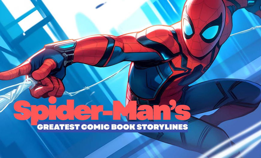 Spider-Man’s Greatest Comic Book Storylines