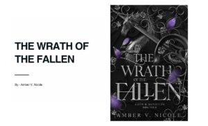 The Wrath of the Fallen By Amber V. Nicole (Book Review) (1)
