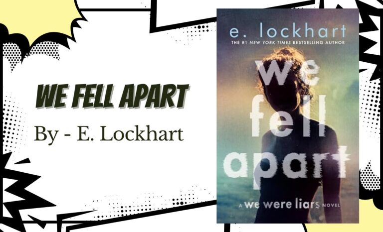 We Fell Apart: By E. Lockhart (Book Review)