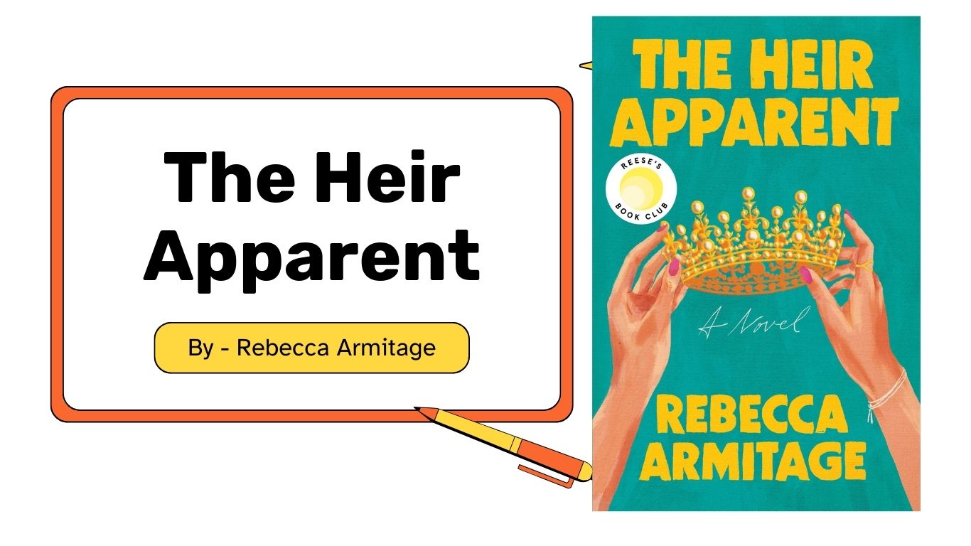 The Heir Apparent By Rebecca Armitage (Book Review) (1)
