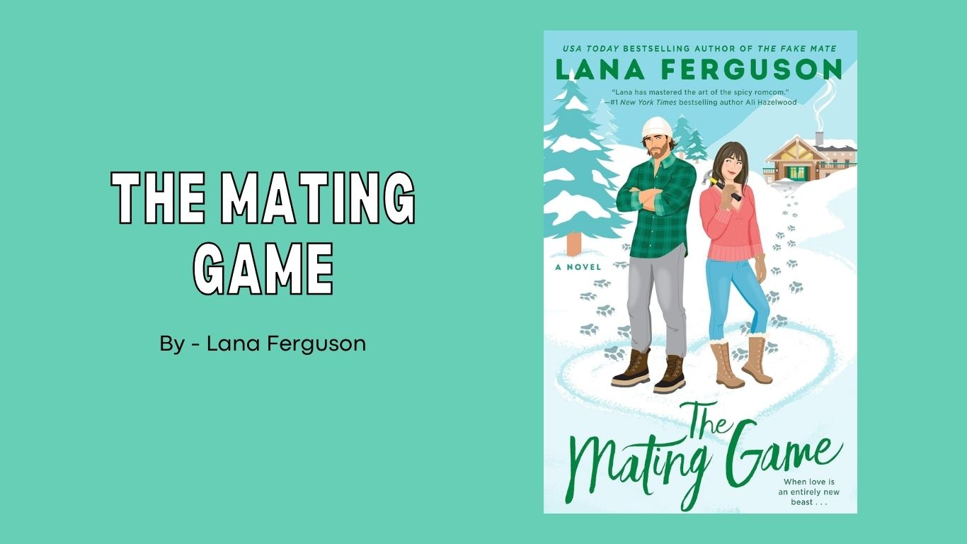 The Mating Game By Lana Ferguson (Book Review) (1)