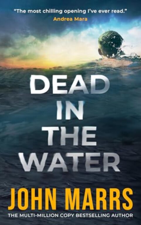 Dead in the Water: By John Marrs (Book Review)