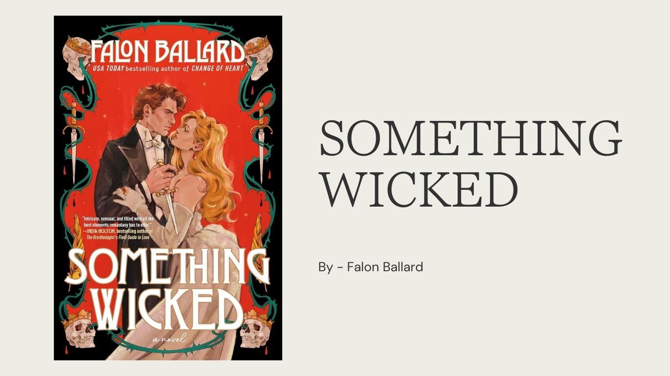 Something Wicked By Falon Ballard (Book Review) (1)