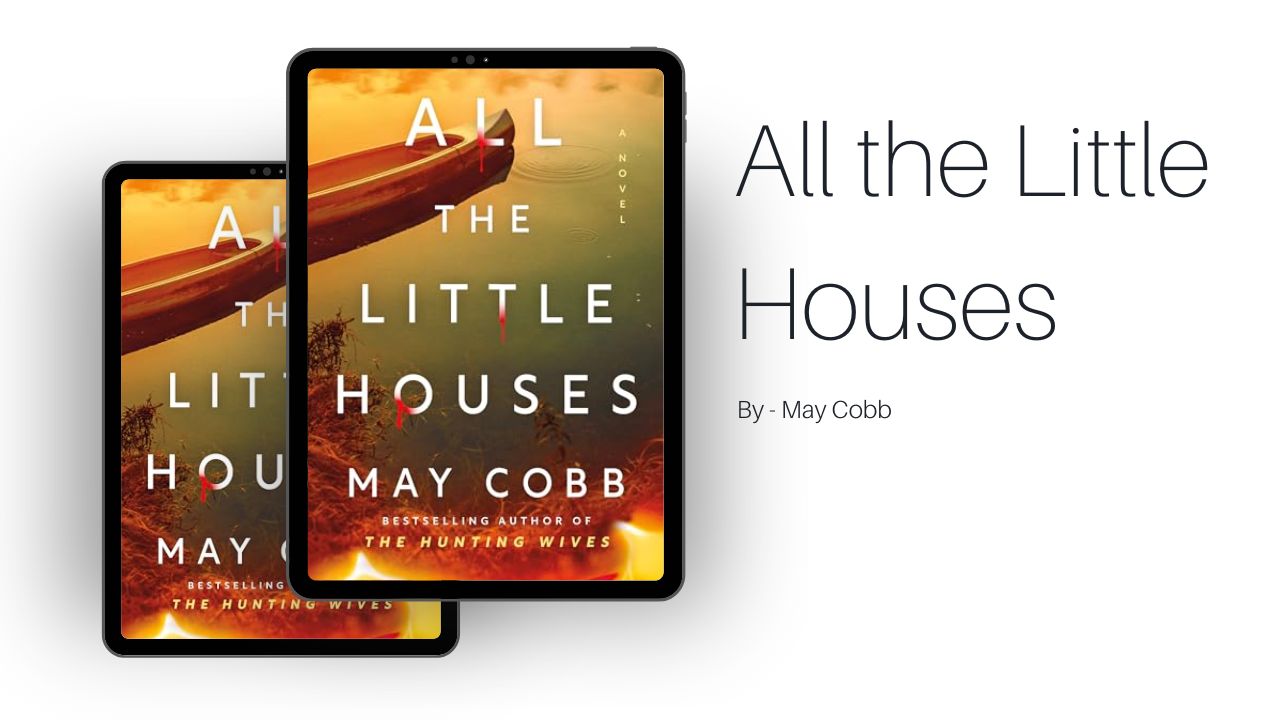 All the Little Houses By May Cobb (Book Review) (1)