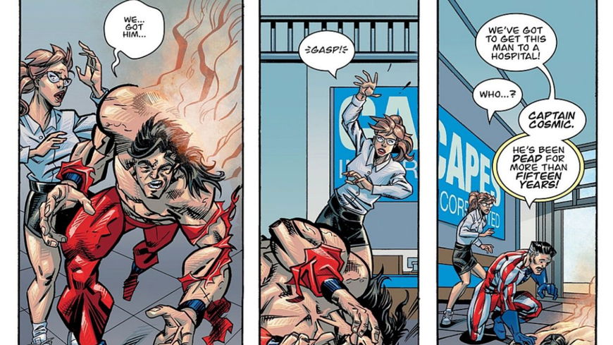 Captain Cosmic, a legendary hero who supposedly died 16 years ago, suddenly reappears