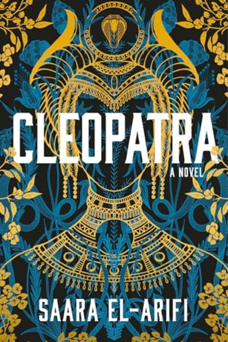 Cleopatra: By Saara El-Arifi (Book Review)