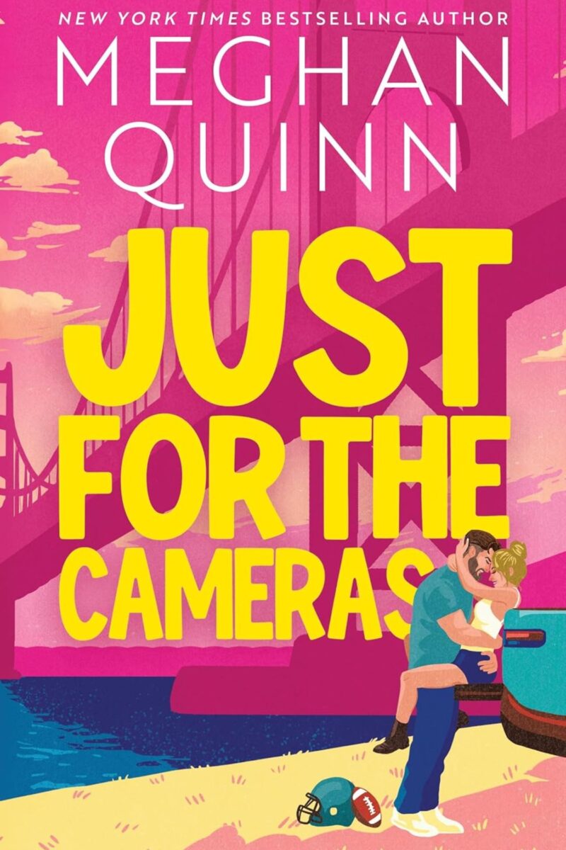 Just for the Cameras: By Meghan Quinn (Book Review)