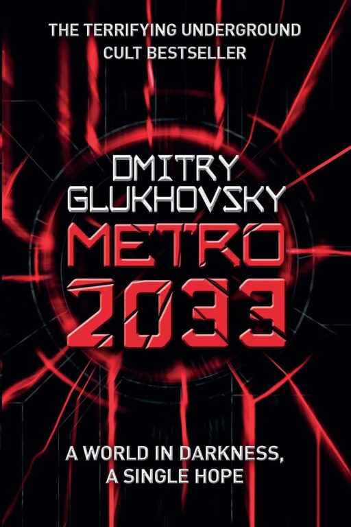 Metro 2033 — Dmitry Glukhovsky