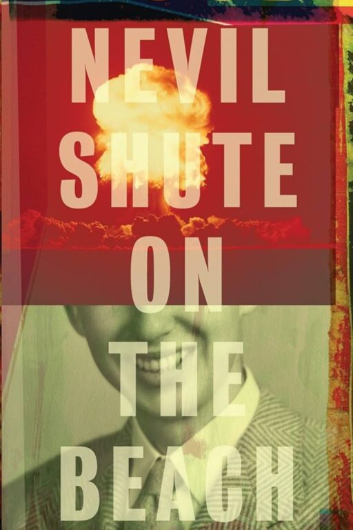 On the Beach — Nevil Shute - Reading the Apocalypse: Books to Read After Playing Fallout Season 2