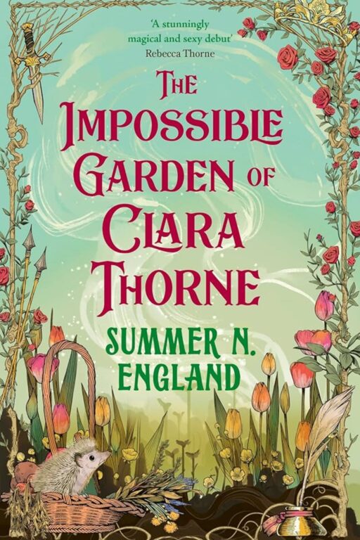 The Impossible Garden of Clara Thorne by Summer N. England