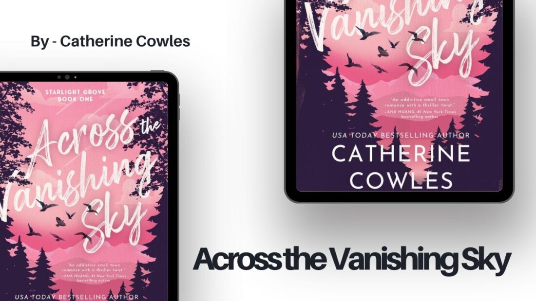 Across the Vanishing Sky: By Catherine Cowles (Book Review)