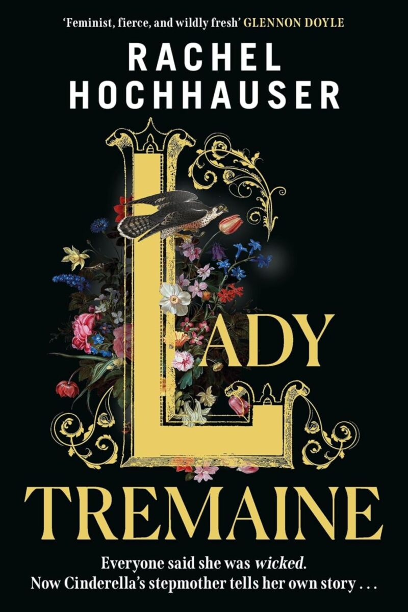 Lady Tremaine: By Rachel Hochhauser (Book Review)