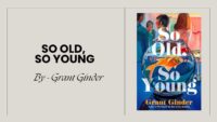 So Old, So Young: By Grant Ginder (Book Review)