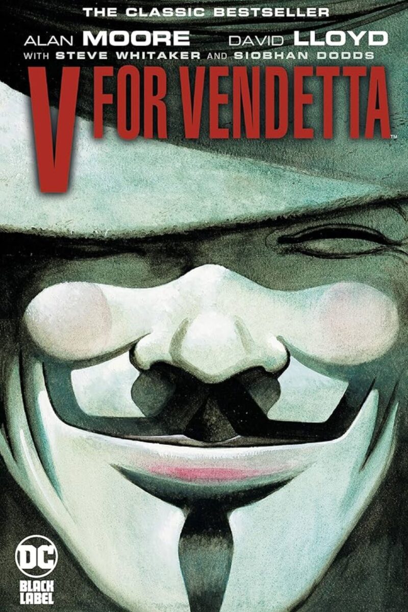 V for Vendetta – Alan Moore & David Lloyd