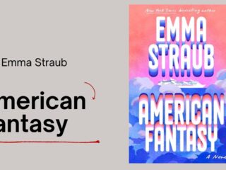 American Fantasy: By Emma Straub - Divorced, Fifty, and Stuck on a 90s Boy Band Cruise